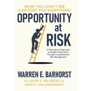 Opportunity at Risk: A Generational Approach to Wealth Preservation Through Comprehensive Risk Management