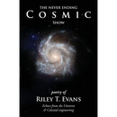 The Never Ending Cosmic Show