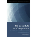 No Substitute for Competence: On the Origins and Consequences of Issue Ownership