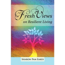 Fresh Views on Resilient Living