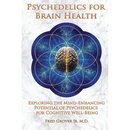 Psychedelics for Brain Health