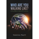 Who Are You Walking Like? As You Walk in a World of Confusion