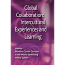 Global Collaboration: Intercultural Experiences and Learning