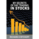 My Secrets Of Day Trading In Stocks