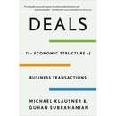 Deals: The Economic Structure of Business Transactions
