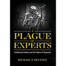 A Plague of Experts