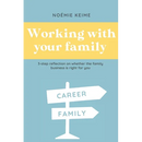 Working with your family: 3-step reflection on whether the family business is right for you