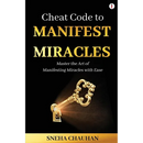 Cheat Code to Manifest Miracles