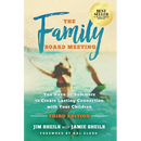 Family Board Meeting: You Have 18 Summers to Create Lasting Connection with Your Children Third Edition