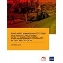 Road Asset Management Systems and Performance-Based Road Maintenance Contracts in the Carec Region