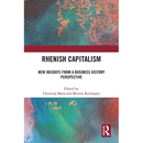Rhenish Capitalism: New Insights from a Business History Perspective
