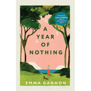 A Year of Nothing: As heard on BBC Woman's Hour