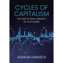 Cycles of Capitalism: The Age of Non-Linearity of Outcomes