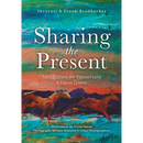 Sharing the Present: Mindfulness for Equestrians and Horse Lovers