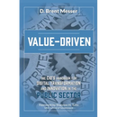 Value-Driven: The CIOs Handbook for Digital Transformation and Innovation in the Public Sector