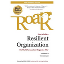 Roar: How to Build a Resilient Organization the World-Famous San Diego Zoo Way