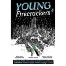 Young Firecrackers