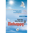 Find Out Why You Are Unhappy
