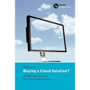 Thinking of... Buying a Cloud Solution? Ask the Smart Questions