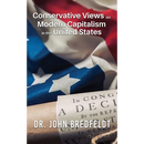 Conservative Views on Modern Capitalism in the United States