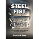 Steel Fist or Velvet Glove?