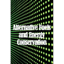Alternative Fuels and Energy Conservation: Alternative EnergyThe Hydrogen Future