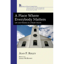 A Place Where Everybody Matters