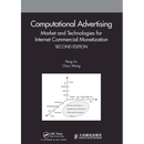 Computational Advertising: Market and Technologies for Internet Commercial Monetization