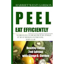 PEEL Eat Efficiently: Healthy Living 2nd Edition