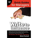 Write To Influence - Quick Guides for Managers
