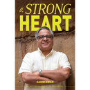 A Strong Heart: An Autobiography in Progress