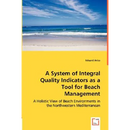 A System of Integral Quality Indicators as a Tool for Beach Management
