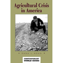 Agricultural Crisis in America: A Reference Handbook