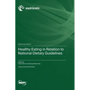 Healthy Eating in Relation to National Dietary Guidelines