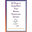 23 Ways to Jump Start Your Human Resources Career