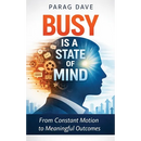 Busy is a State of Mind