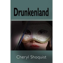 Drunkenland