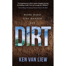 Dirt: Work Hard, Play Harder