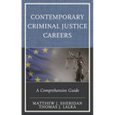 Contemporary Criminal Justice Careers: A Comprehensive Guide