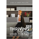 Thriving in the Modern Workplace: A Gen Z Guide to Success