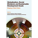 Globalization, Social Dividend, and Sustainable Development Goals: Shaping a Fairer Future
