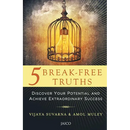 5 Break-Free Truths