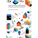 Cities for Human Development: A Capability Approach to City-Making
