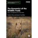 The Economics of the Wildlife Trade: Theory and Implications for Conservation