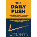 The Daily Push: Your Daily Guide to Success From Vision to Venture