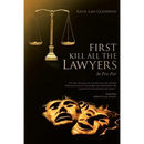 First Kill All the Lawyers: In Pro Per