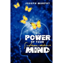 The Power of Your Subconscious Mind