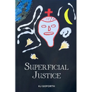 Superficial Justice