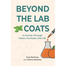 Beyond the Lab Coats: A Journey Through Flavor, Formulas, and Life