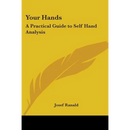 Your Hands: A Practical Guide to Self Hand Analysis